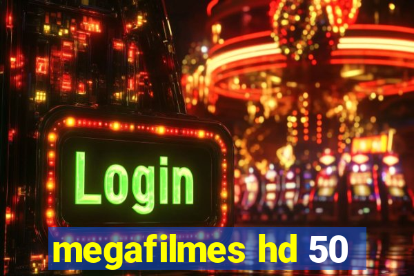 megafilmes hd 50